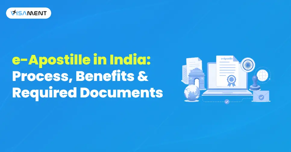 e-Apostille in India: Process, Benefits, Documents & Verification