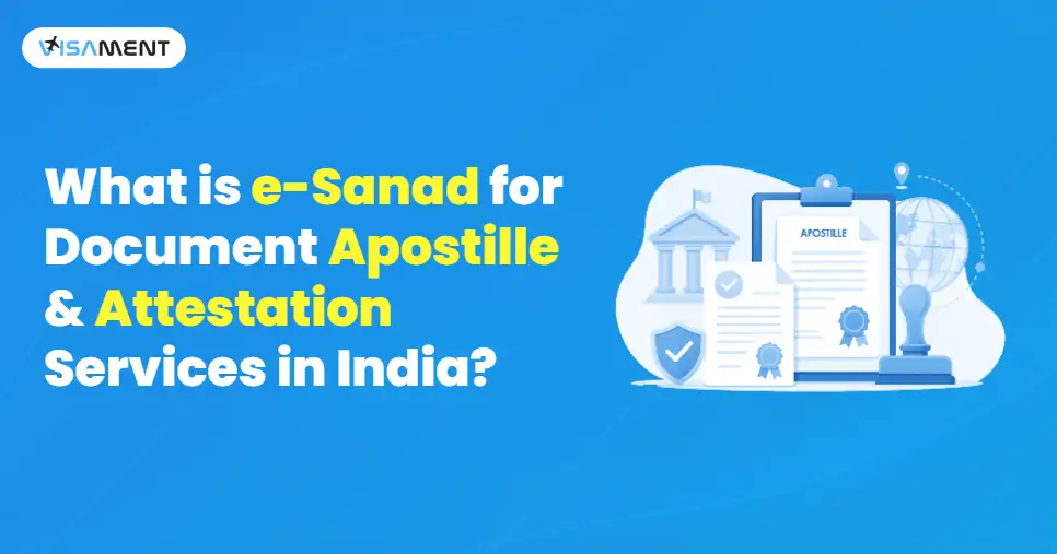What is e-Sanad for Document Apostille & Attestation Services in India?