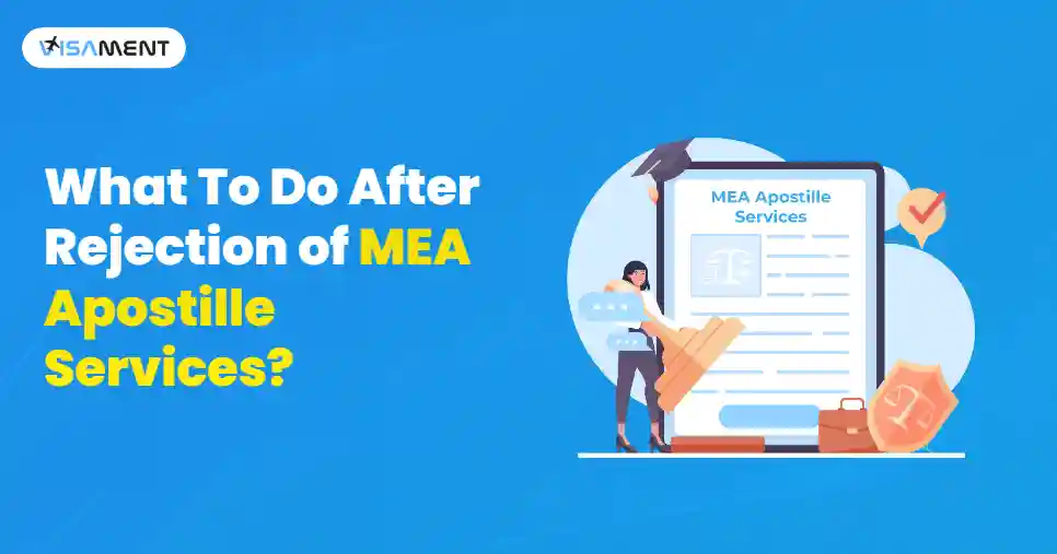 What To Do After Rejection of MEA Apostille Services