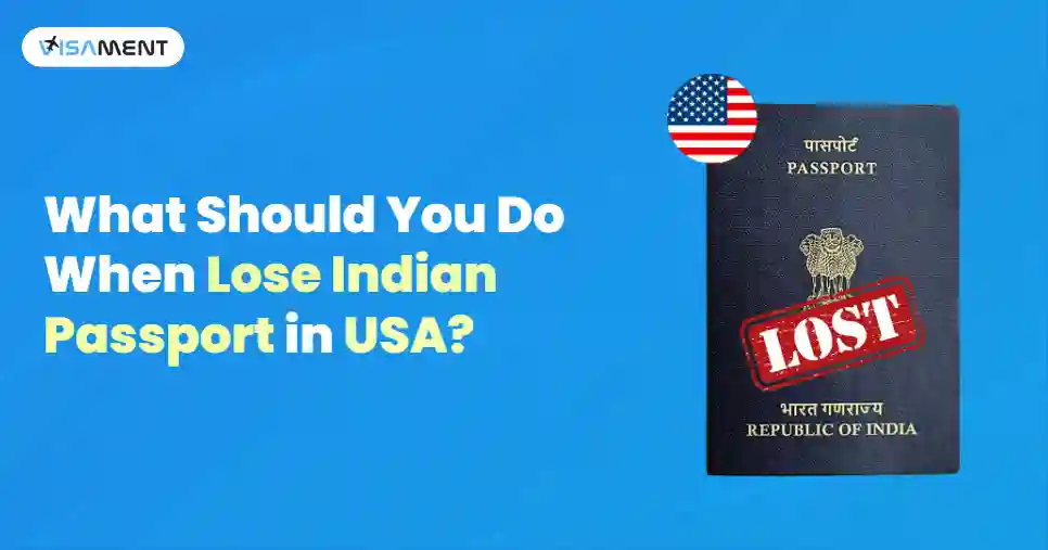 What to Do If Lost Your Indian Passport in USA?